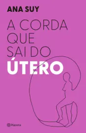 Capa A corda que sai do útero