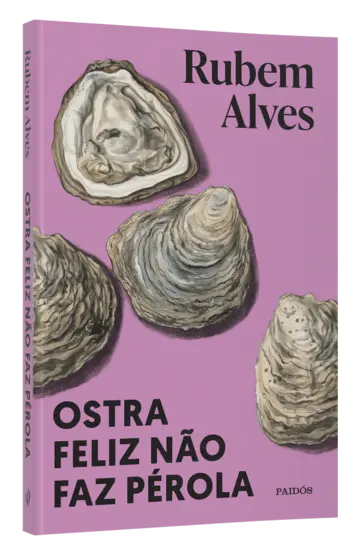 Capa Ostra feliz não faz pérola