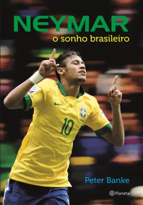 Capa Neymar - o sonho brasileiro