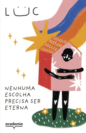 Capa Nenhuma escolha precisa ser eterna