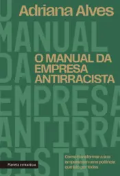 Capa O manual da empresa antirracista