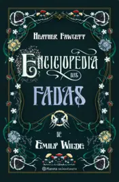 Capa Enciclopédia das Fadas de Emily Wilde