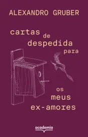 Capa Cartas de despedida para os meus ex-amores