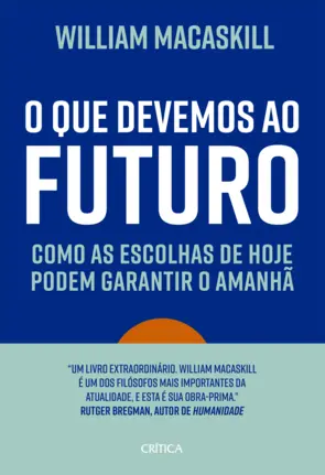 Capa O que devemos ao futuro