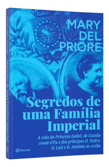 Capa Segredos de uma família imperial
