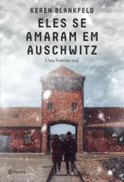 Capa Eles se amaram em Auschwitz