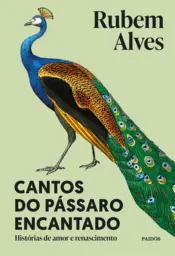 Capa Cantos do pássaro encantado - Nova edição