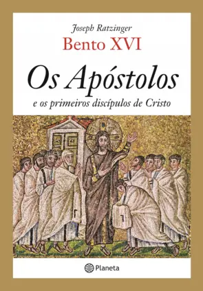 Capa Os apóstolos e os primeiros discípulos de Cristo