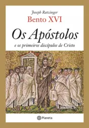Capa Os apóstolos e os primeiros discípulos de Cristo