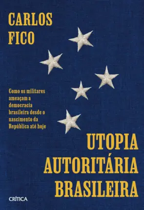 Capa Utopia autoritária brasileira