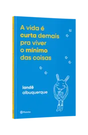 Miniatura capa 3d A vida é curta demais pra viver o mínimo das coisas