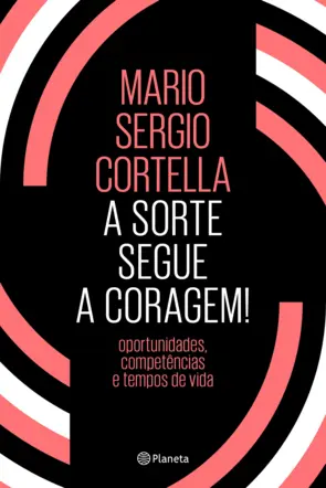 Capa A sorte segue a coragem!
