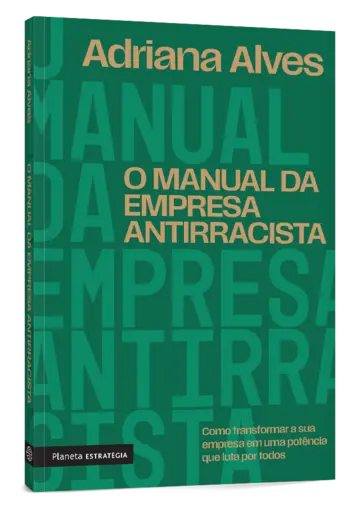 Capa O manual da empresa antirracista