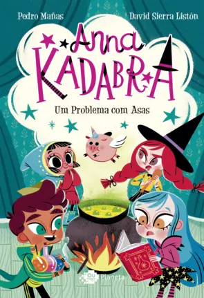 Capa Anna Kadabra vol 2 - Um problema com asas