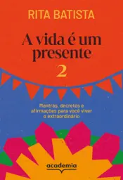 Capa A vida é um presente 2