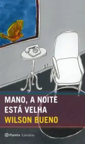 Capa Mano, a noite está velha
