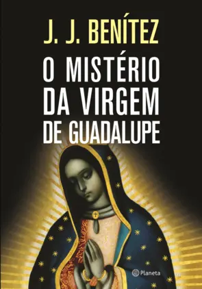 Capa O mistério da Virgem de Guadalupe
