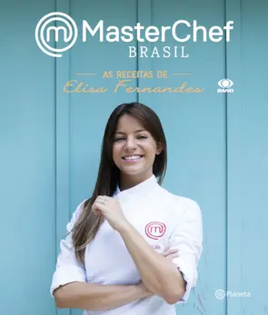 Capa MasterChef Brasil - Receitas de Elisa Fernandes