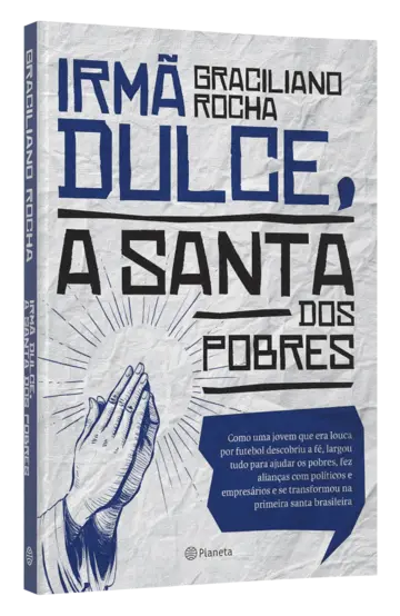 Capa Irmã Dulce, a santa dos pobres