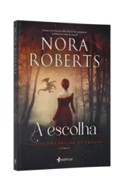 Miniatura contracapa A escolha - legado do coração de dragão