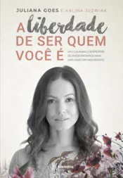 Capa A liberdade de ser quem você é