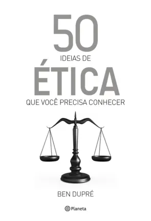 Capa 50 ideias de ética que você precisa conhecer