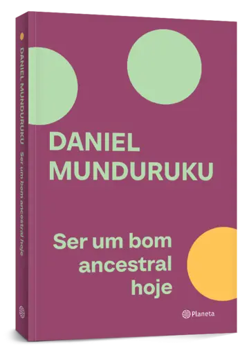 Capa Ser um bom ancestral hoje