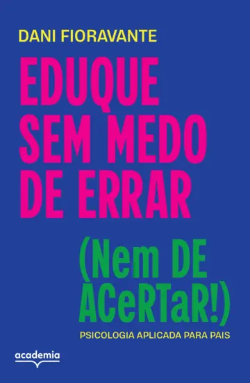 Imagem extra Eduque sem medo de errar (nem de acertar!) 3