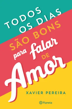 Capa Todos os dias são bons para falar de amor