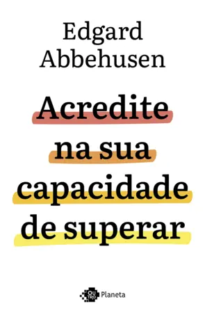 Capa Acredite na sua capacidade de superar