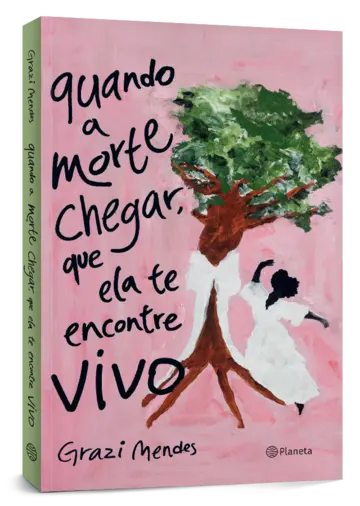 Capa Quando a morte chegar, que ela te encontre vivo