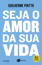 Capa Seja o amor da sua vida