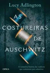 Capa As costureiras de Auschwitz