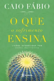 Capa O que o sofrimento ensina