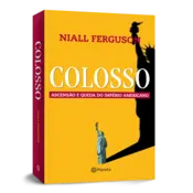 Miniatura capa 3d Colosso - Ascensão e queda do império americano