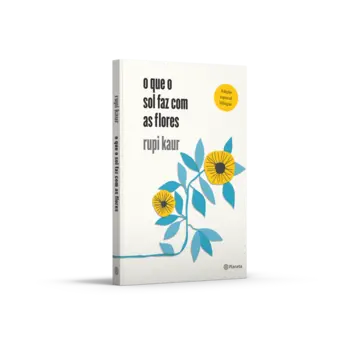 Capa O que o sol faz com as flores - 2º edição (Capa Dura)