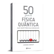 Miniatura capa 3d 50 ideias de física quântica que você precisa conhecer
