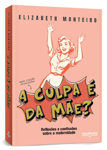 Capa A culpa é da mãe?