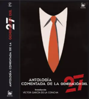 Capa ANTOLOGIA COMENTADA DE LA GENERACION DEL 27