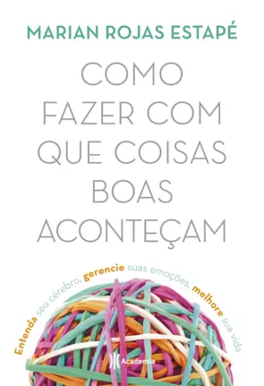 Capa Como fazer com que coisas boas aconteçam