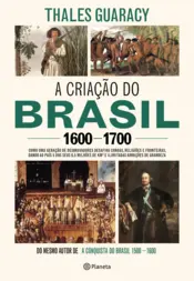 Capa A criação do Brasil 1600-1700