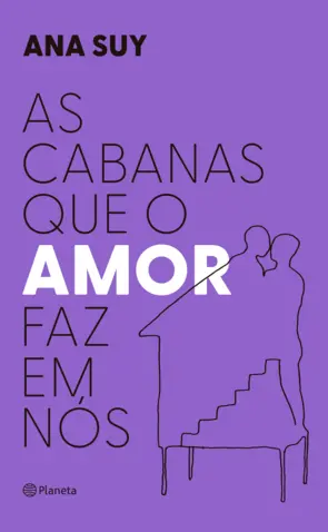 Capa As cabanas que o amor faz em nós