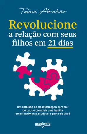 Capa Revolucione a relação com seus filhos em 21 dias