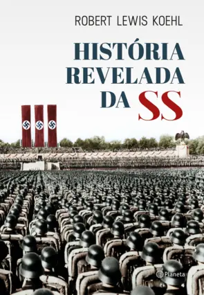 Capa A história revelada da SS