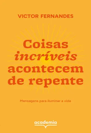 Capa Coisas incríveis acontecem de repente