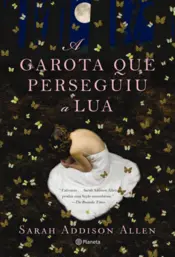 Capa A garota que perseguiu a lua