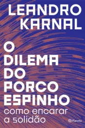 Capa O dilema do porco-espinho