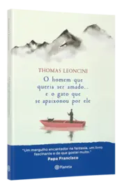 Miniatura capa 3d O homem que queria ser amado... e o gato que se apaixonou por ele