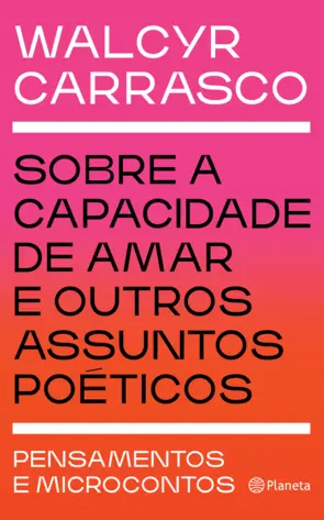 Capa Sobre a capacidade de amar e outros assuntos poéticos