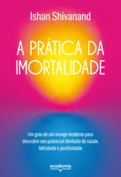 Capa A prática da imortalidade